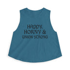 Happy, Horny & Union Strong Crop Top