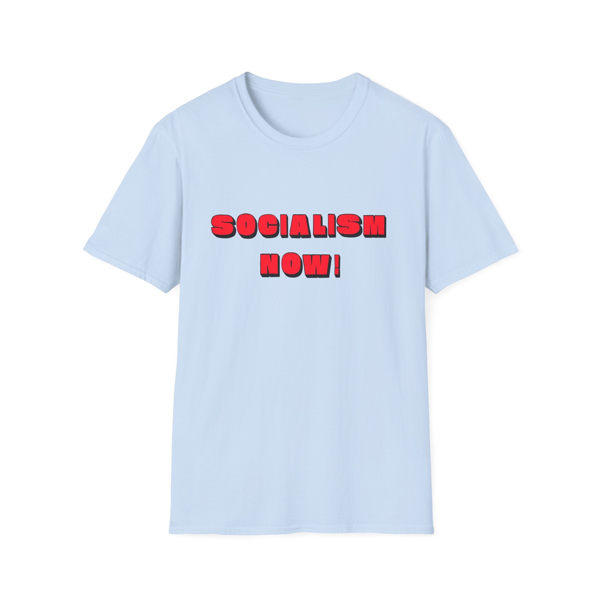 Socialism Now! T-Shirt