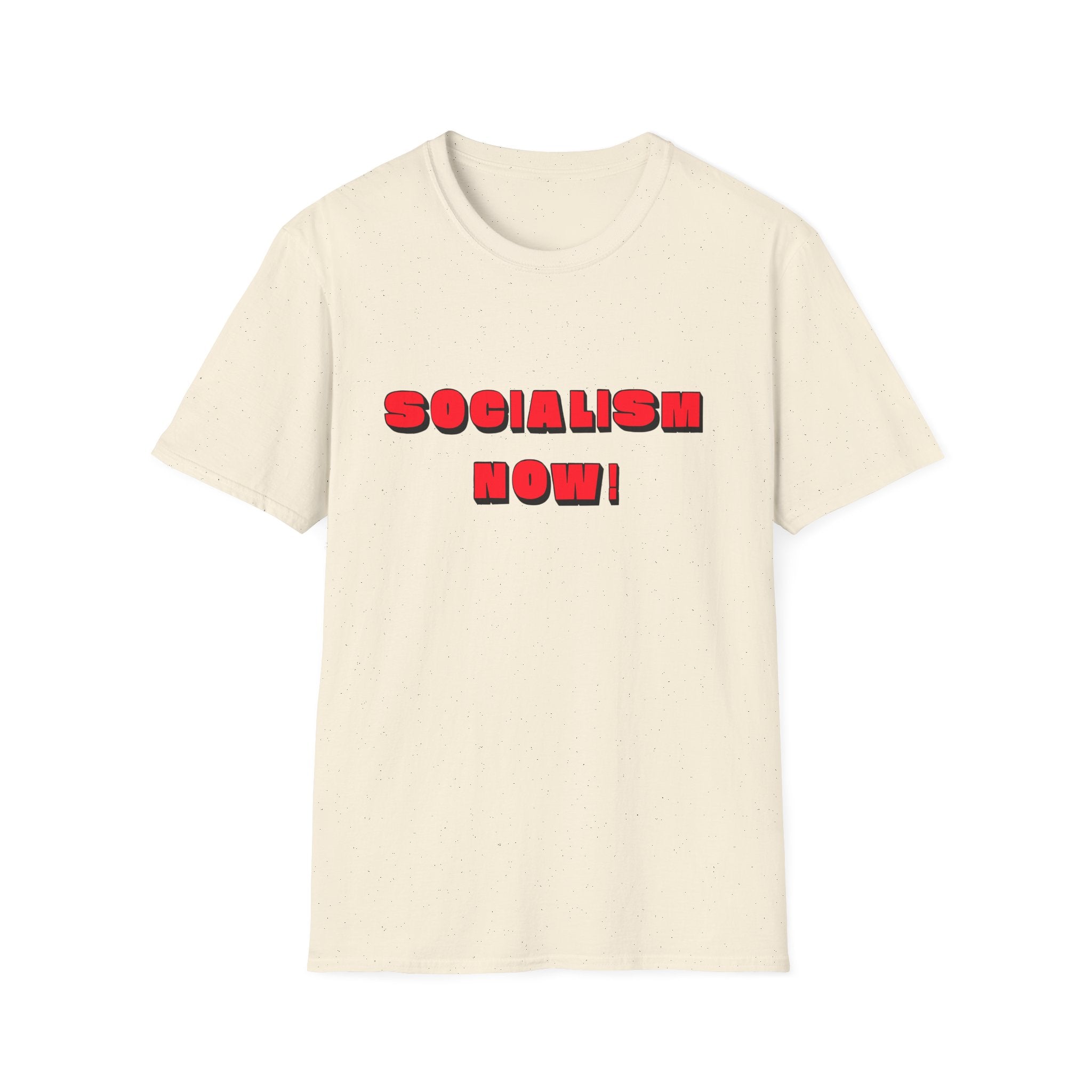 Socialism Now! T-Shirt