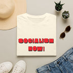 Socialism Now! T-Shirt