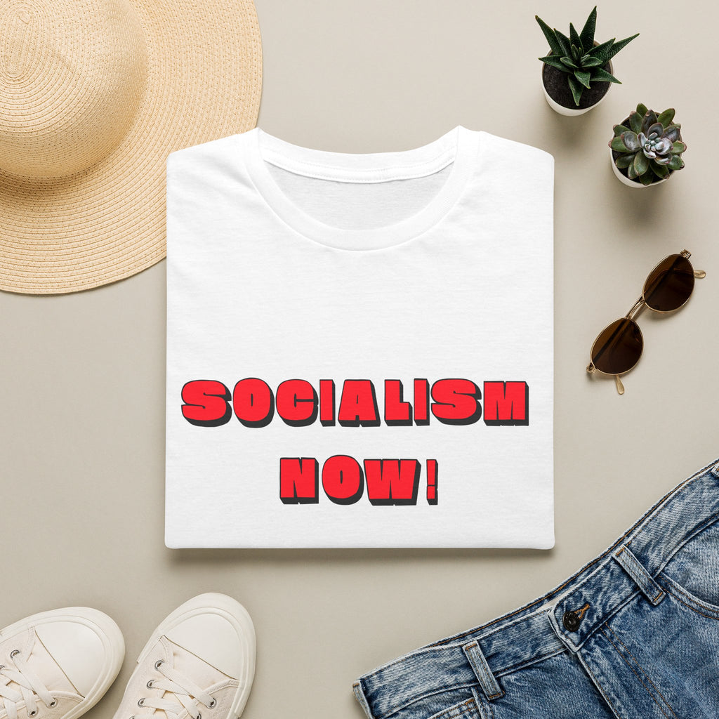 Socialism Now! T-Shirt